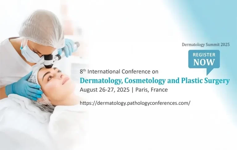8th International Conference on Dermatology, Cosmetology and Plastic Surgery 2025